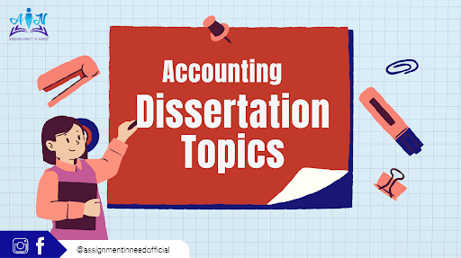 100+ Best Trending Accounting Dissertation Topics